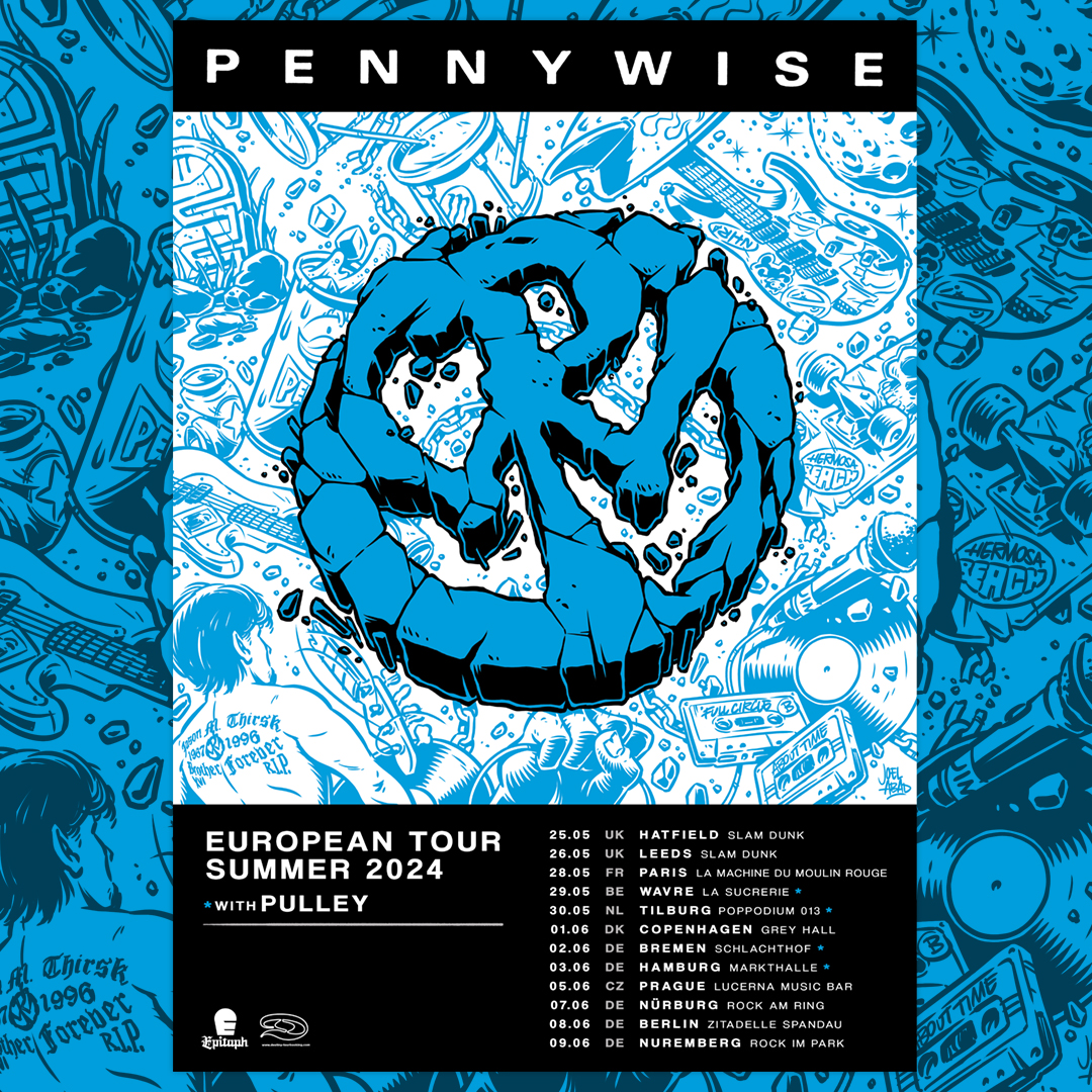 PENNYWISE European Tour Summer 2024 w/ Pulley