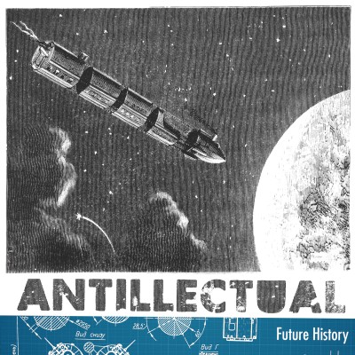 Antillectual - Antillectual - Future History