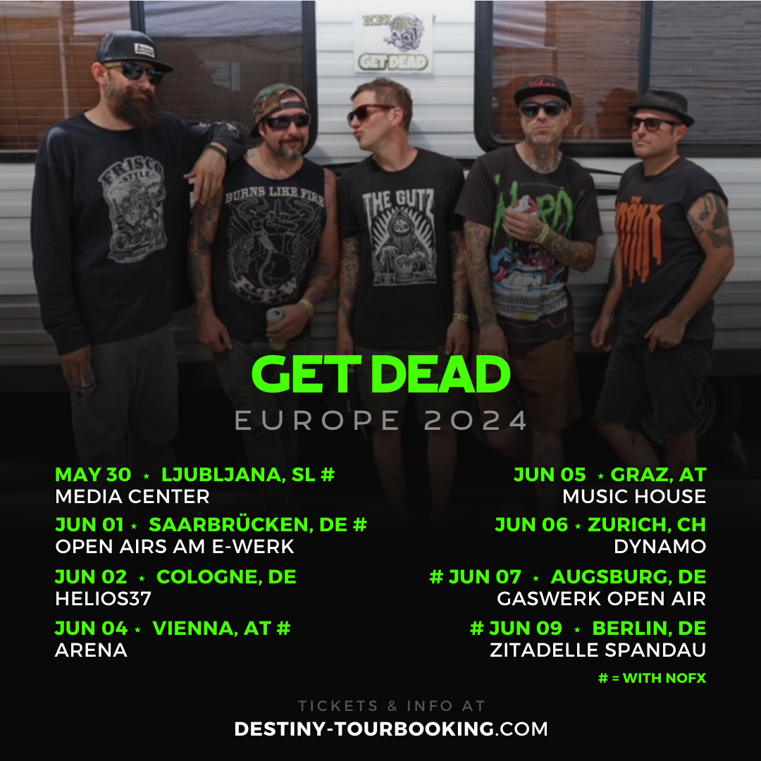 GET DEAD EUROPE TOUR 2024